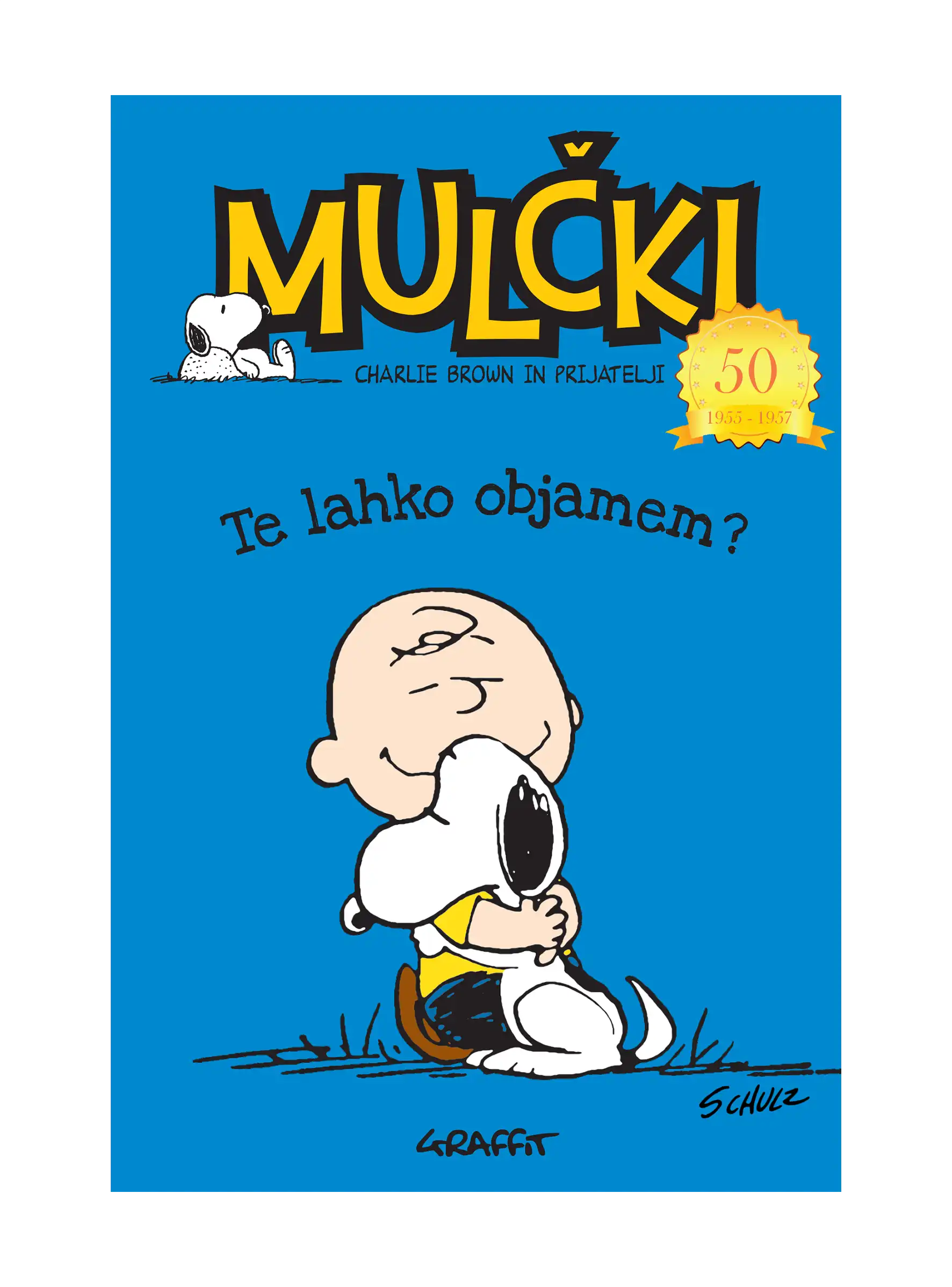 TE LAHKO OBJAMEM